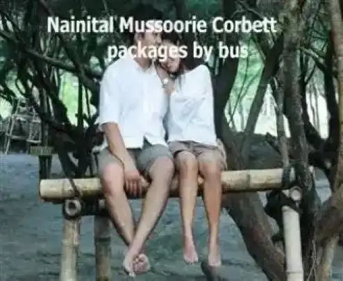 Nainital mussoorie corbett packages by bus